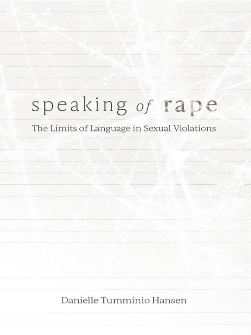 Title details for Speaking of Rape by Danielle Tumminio Hansen - Available